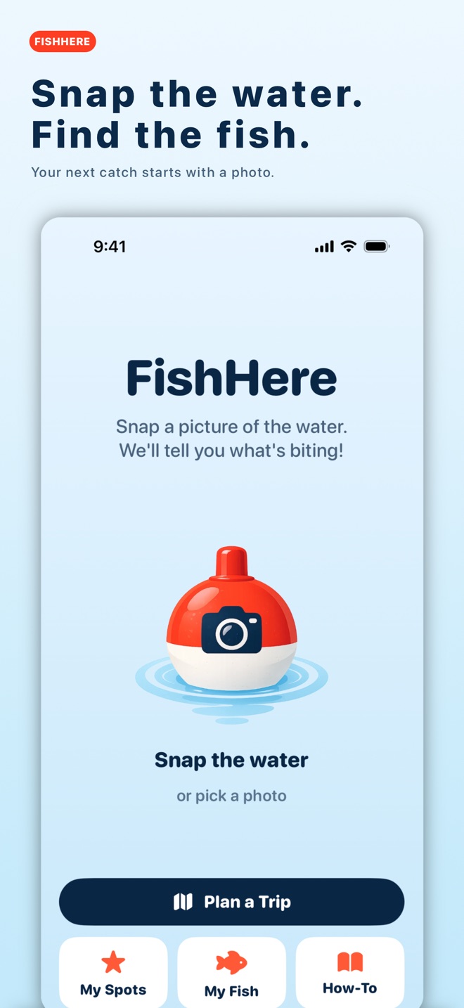 FishHere home screen with the bobber camera button